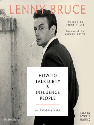 cover image of How to Talk Dirty and Influence People